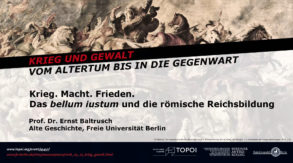 Ernst Baltrusch | Das <em>bellum iustum</em> und die römische Reichsbildung | 23.5.2018